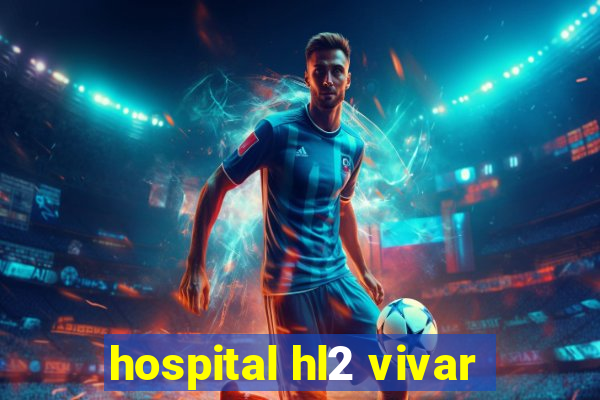 hospital hl2 vivar